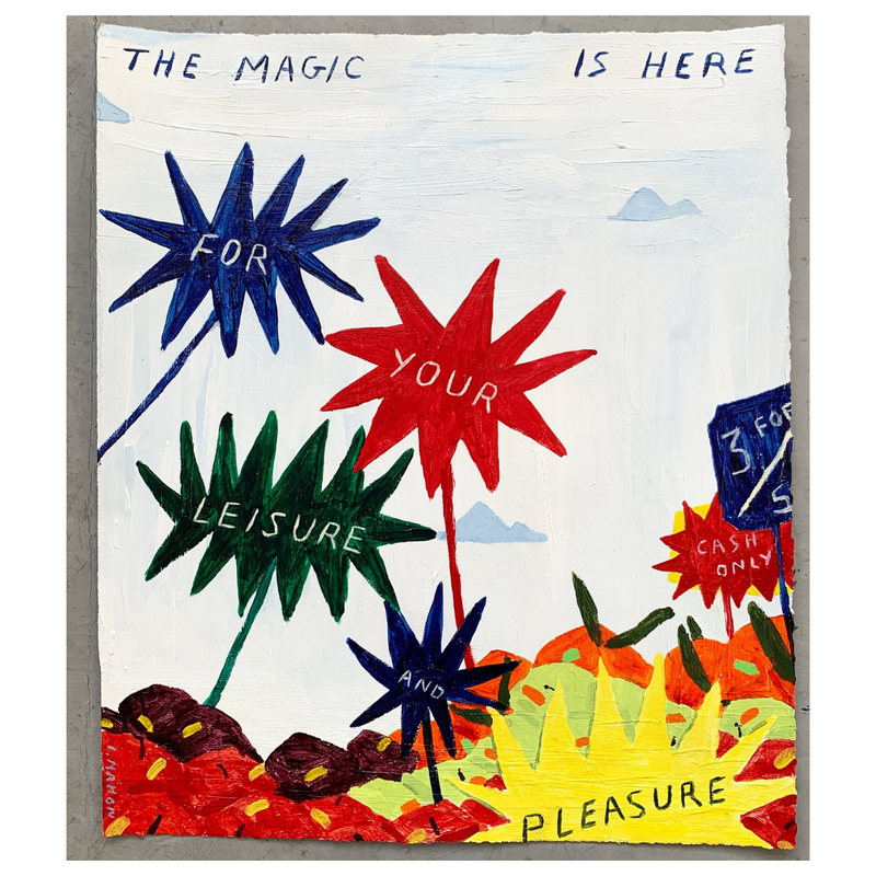The Magic is here | for your leisure and pleasure by Lucy Mahon